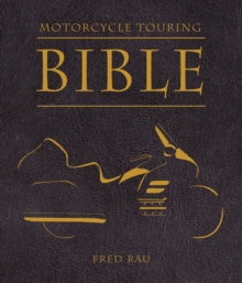 Motorbooks Motorcycle Touring Bible