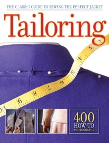 Tailoring : The Classic Guide to Sewing the Perfect Jacket