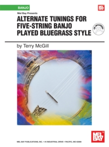 Alternate Tunings for Five-String Banjo Played Bluegrass Style