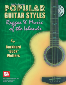 Popular Guitar Styles - Reggae & Music of the Islands