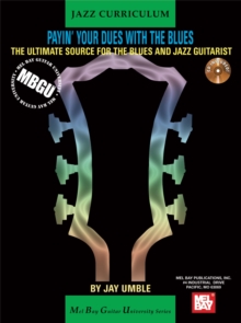 MBGU Jazz Curriculum : Payin Your Dues with the Blues