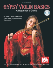 Gypsy Violin Basics : A Beginner's Guide