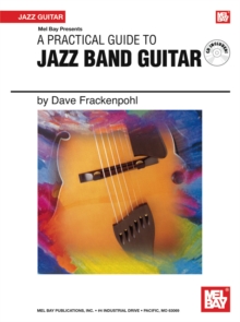 A Practical Guide to Jazz Band Guitar