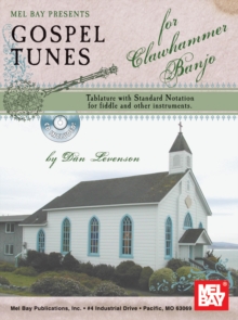 Gospel Tunes for Clawhammer Banjo