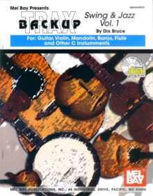 Backup Trax : Swing & Jazz for Guitar, Violin, Mandolin, Banjo, Flute & C Instruments