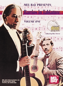 Barrios in Tablature,  Volume One