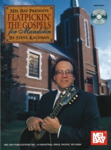 Flatpickin' the Gospels for Mandolin