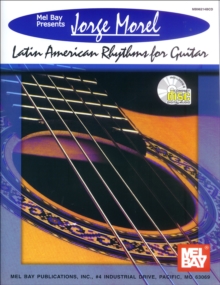 Jorge Morel : Latin American Rhythms for Guitar