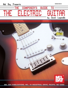 Composer's Guide to the Electric Guitar