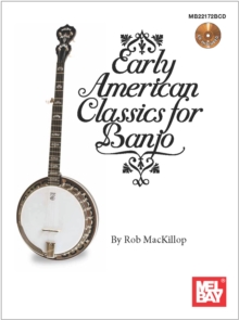 EARLY AMERICAN CLASSICS FOR BANJO BOOK/CD SET