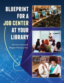 Blueprint for a Job Center at Your Library