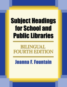 Subject Headings for School and Public Libraries