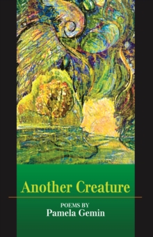 Another Creature : Poems