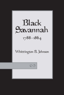 Black Savannah, 1788-1864