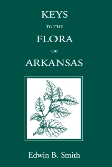 Keys to the Flora of Arkansas