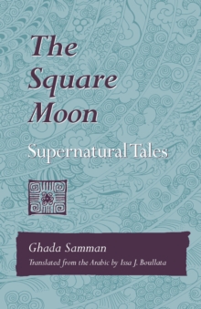 Square Moon : Supernatural Tales