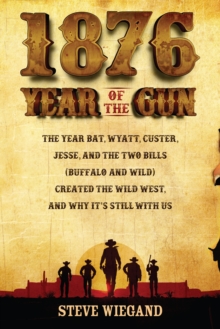 1876: Year of the Gun