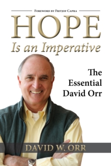 Hope Is an Imperative : The Essential David Orr