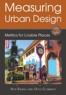 Measuring Urban Design : Metrics for Livable Places, Paperback Book Measuring Urban Design : Metrics for Livable Places, Paperback Book
