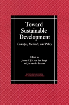 Toward Sustainable Development : Concepts, Methods, and Policy