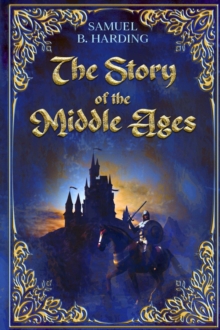 The Story of the Middle Ages