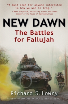 New Dawn : The Battles for Fallujah