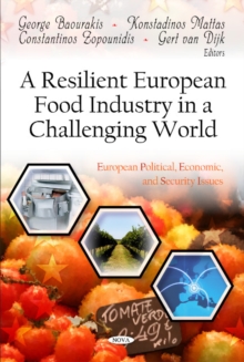 Resilient European Food Industry in a Challenging World, Hardback Book Resilient European Food Industry in a Challenging World, Hardback Book