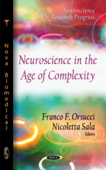 Neuroscience in the Age of Complexity, Hardback Book Neuroscience in the Age of Complexity, Hardback Book