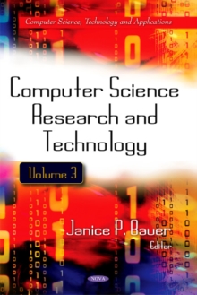 Computer Science Research & Technology : Volume 3, Hardback Book Computer Science Research & Technology : Volume 3, Hardback Book