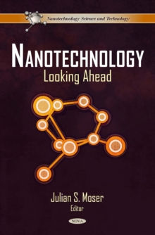 Nanotechnology : Looking Ahead