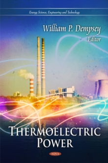 Thermoelectric Power, Hardback Book Thermoelectric Power, Hardback Book