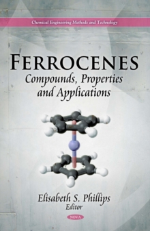 Ferrocenes : Compounds, Properties and Applications