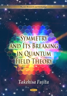 Symmetry and Its Breaking in Quantum Field Theory