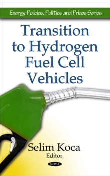 Transition to Hydrogen Fuel Cell Vehicles