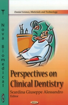 Perspectives on Clinical Dentistry, Hardback Book Perspectives on Clinical Dentistry, Hardback Book