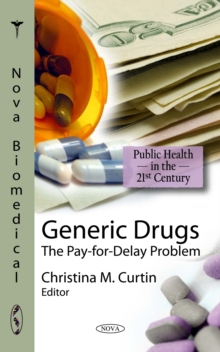 Generic Drugs : The Pay-for-Delay Problem