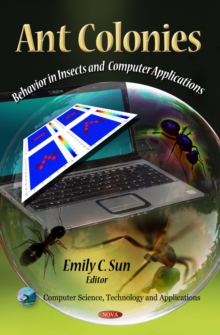 Ant Colonies : Behavior in Insects and Computer Applications