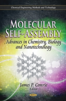Molecular Self-Assembly : Advances in Chemistry, Biology & Nanotechnology, Hardback Book Molecular Self-Assembly : Advances in Chemistry, Biology & Nanotechnology, Hardback Book