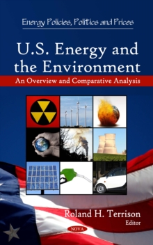 U.S. Energy and the Environment : An Overview and Comparative Analysis