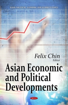 Asian Economic & Political Developments, Hardback Book Asian Economic & Political Developments, Hardback Book