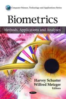 Biometrics : Methods, Applications and Analyses