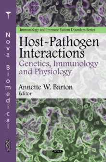 Host-Pathogen Interactions : Genetics, Immunology and Physiology