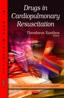 Drugs in Cardiopulmonary Resuscitation, Hardback Book Drugs in Cardiopulmonary Resuscitation, Hardback Book