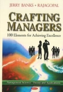 Crafting Managers : 100 Principles for the Excellent Manager, Hardback Book Crafting Managers : 100 Principles for the Excellent Manager, Hardback Book