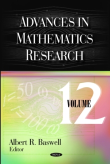 Advances in Mathematics Research. Volume 12