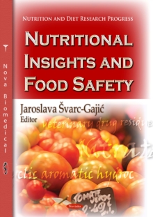 Nutritional Insights and Food Safety