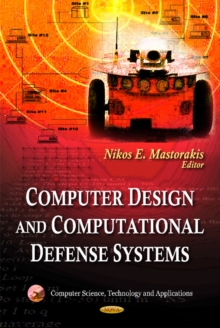 Computer Design & Computational Defense Systems, Hardback Book Computer Design & Computational Defense Systems, Hardback Book