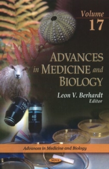 Advances in Medicine & Biology : Volume 17, Hardback Book Advances in Medicine & Biology : Volume 17, Hardback Book