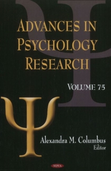 Advances in Psychology Research : Volume 75, Hardback Book Advances in Psychology Research : Volume 75, Hardback Book