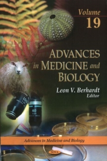 Advances in Medicine & Biology : Volume 19, Hardback Book Advances in Medicine & Biology : Volume 19, Hardback Book
